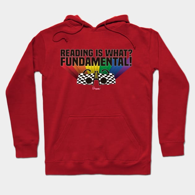 Reading is fundamental from Drag Race Hoodie by dragover